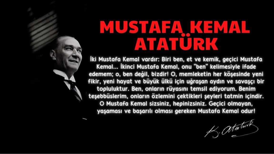 MUSTAFA KEMAL ATATÜRK'ÜN KİŞİLİĞİ VE ÖZELLİKLERİ